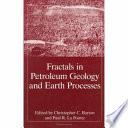 Fractals in Petroleum Geology and Earth Processes