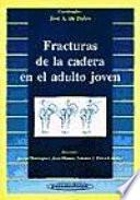 Fracturas de la cadera en el adulto joven