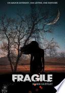 Fragile