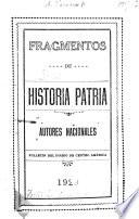 Fragmentos de historia patria: autores nacionales