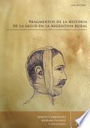 Fragmentos de la Historia de la Salud en la Argentina Rural