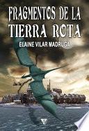Fragmentos de la Tierra Rota