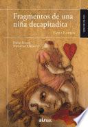 Fragmentos de una niña decapitadita