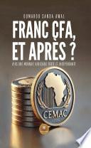 Franc CFA, et après ?
