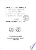 Franc[isci] Perezii Bayerii ... De numis Hebraeo-Samaritanis, 2