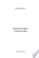 Francisco Croce, un general civilista
