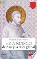 Francisco de Asís y la ética global