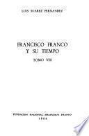 Francisco Franco y su tiempo