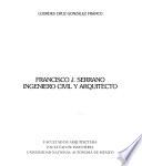 Francisco J. Serrano, ingeniero civil y arquitecto