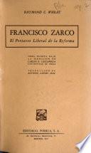 Francisco Zarco, el portavoz liberal de la reforma