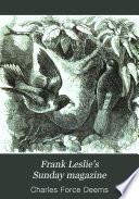 Frank Leslie's Sunday Magazine