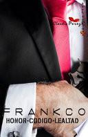 Frankco Honor-Codigo-Lealtad
