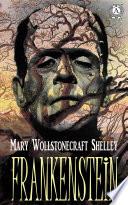 Frankenstein. Mary Shelley