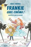 Frankie – Quel cinéma !