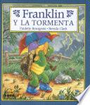 Franklin y la tormenta