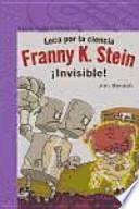 Franny K. Stein loca por la ciencia