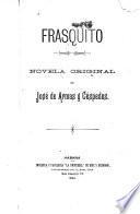 Frasquito, novela original de José de Armas y Céspedes