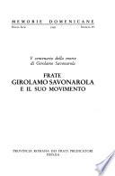 Frate Girolamo Savonarola e il suo movimento