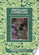 Fratellino e sorellina