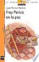 Fray Perico en la paz