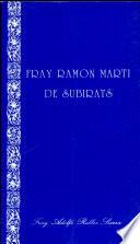 Fray Ramón Martí de Subirats, O.P. y el diálogo misional en el siglo XIII