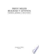 Fredy Miller, realidad y leyenda
