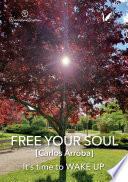 Free your soul