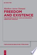 Freedom and Existence