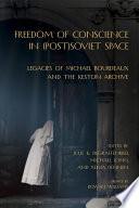 Freedom of Conscience in (Post)Soviet Space