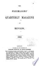Freemasons' Quarterly Magazine