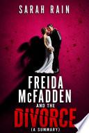Freida McFadden and The Divorce (A Summary)