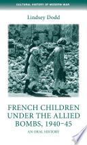 French children under the Allied bombs, 1940–45
