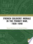 French Soldiers' Morale in the Phoney War, 1939-1940