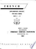French Supplementary Exercises for Basic Course, Units 1-[24]: Units 1-15