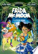 Frida McMoon y la pócima dorada (Magos del Humor Frida McMoon 2)