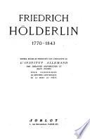 Friedrich Hölderlin, 1770-1843