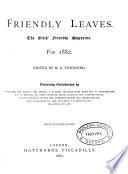 Friendly leaves, ed. by mrs. J. Mercier