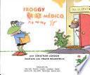 Froggy va al médico