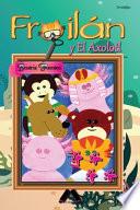 Froilán y El Axolotl