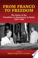 From Franco to Freedom