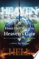 From Hell Street to Heaven's Gate