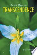 From Here to Transcendence