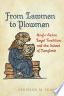 From Lawmen to Plowmen