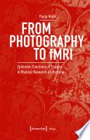 From Photography to fMRI