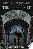 From the Diary of Agnes Jaeger: The Secrets of Silver Leaf Academy