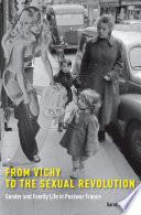 From Vichy to the Sexual Revolution