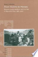 From Victims to Heroes