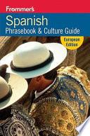 Frommer's Spanish Phrasebook and Travel Kit