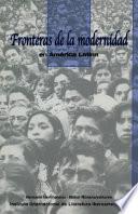 Fronteras de la modernidad en América Latina