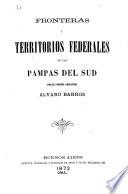 Fronteras y territorios federales de las pampas del Sud